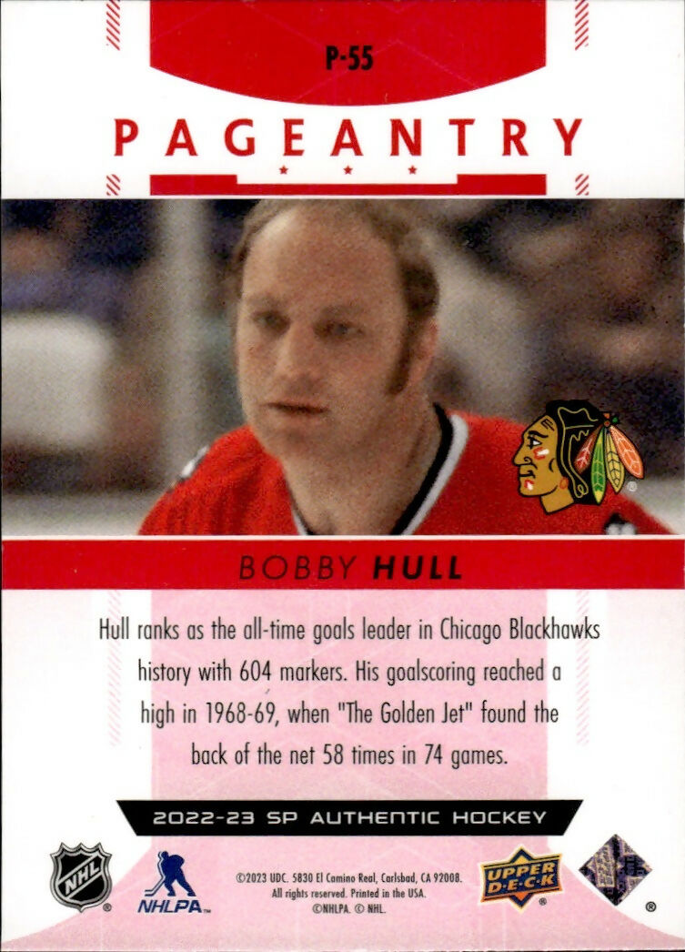 2022-23 Upper Deck SP Authentic Hockey - Pageantry #P-55 Bobby Hull - Chicago Blackhawks