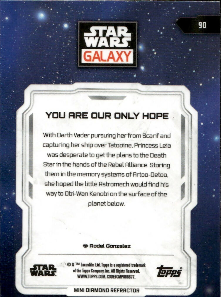 2024 Topps Star Wars Galaxy Chrome - Base - Mini Diamond #90 You Are Our Only Hope - B