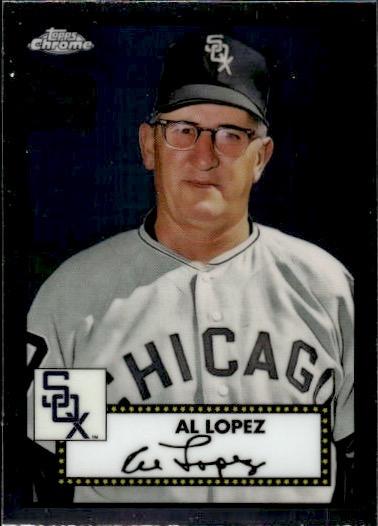 2021 Topps Chrome Platinum Anniversary #653 Al Lopez