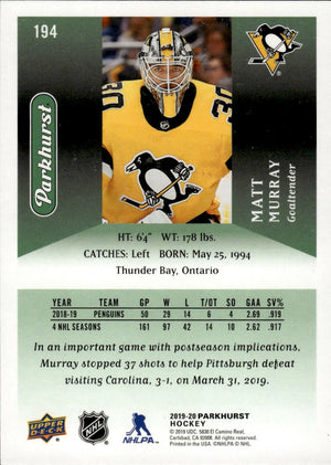 2019-20 Upper Deck Parkhurst Hockey - Base #194 Matt Murray - Pittsburgh Penguins