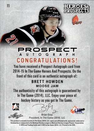 2014 In The Game Heroes & Prospects Prospect Autograph /50 #11 Brett Howden - Moose Jaw/Tampa Bay Lightning