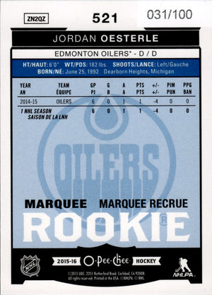 2015-16 O-Pee-Chee Platinum Hockey - Base - Marquee Rookies #521 Jordan Oesterle - Edmonton Oilers