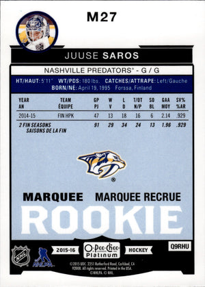 2015-16 O-Pee-Chee Platinum Hockey Marquee Rookies #M27 Juuse Saros - Nashville Predators