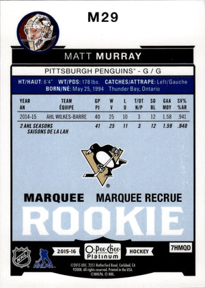 2015-16 O-Pee-Chee Platinum Hockey Marquee Rookies #M29 Matt Murray - Pittsburgh Penguins