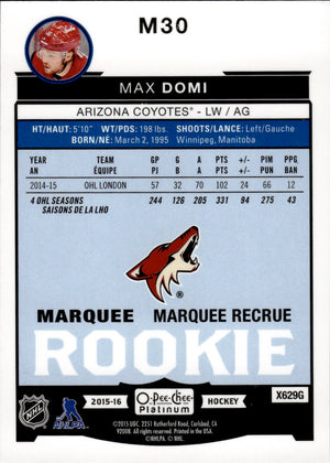 2015-16 O-Pee-Chee Platinum Hockey Marquee Rookies #M30 Max Domi - Arizona Coyotes