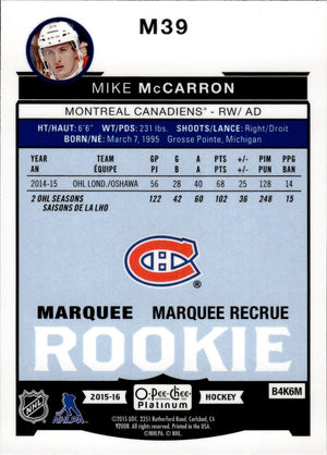 2015-16 O-Pee-Chee Platinum Hockey Marquee Rookies #M39 Mike McCarron - Montreal Canadiens