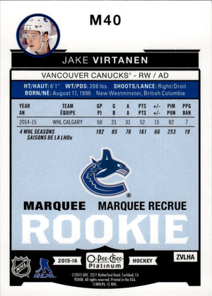 2015-16 O-Pee-Chee Platinum Hockey Marquee Rookies #M40 Jake Virtanen - Vancouver Canucks