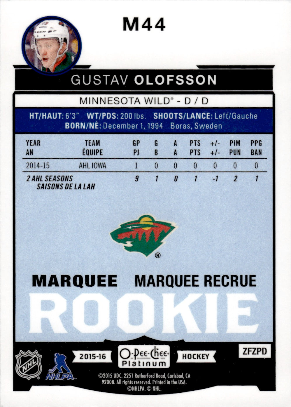 2015-16 O-Pee-Chee Platinum Hockey Marquee Rookies #M44 Gustav Olofsson - Minnesota Wild