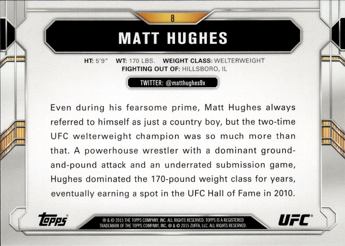 2015 Topps UFC Chronicles #8 Matt Hughes - Welterweight