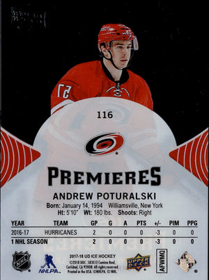 2017-18 Upper Deck Ice Hockey Ice Premiers /1299 #116 Andrew Poturalski - Carolina Hurricanes