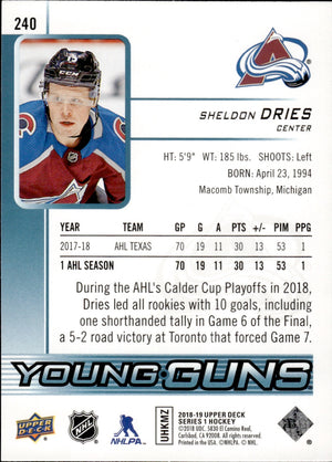 2018-19 Upper Deck Series 1 Hockey - Base - Young Guns #240 Sheldon Dries - Colorado Avalanche