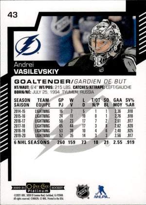 2020-21 Upper Deck O-Pee-Chee Platinum Hockey - Base #43 Andrei Vasilevskiy - Tampa Bay Lightning