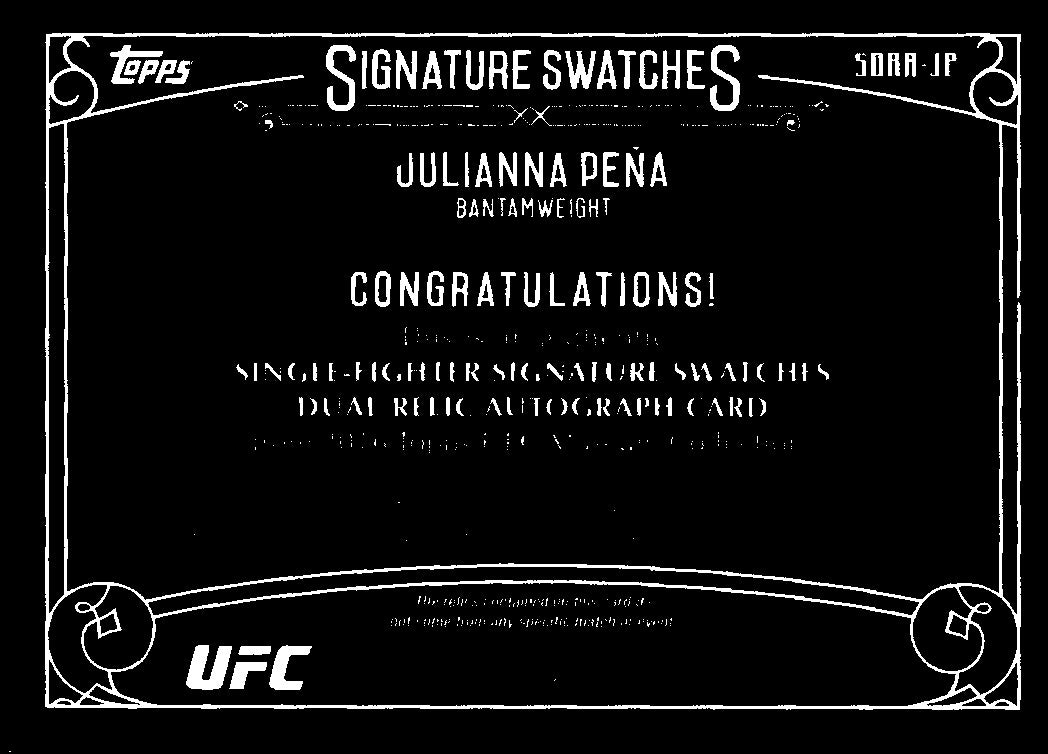 2020 Topps UFC Museum Collection - Signature Swatches /99 #SDRA Julianna Pena - Bantamweight