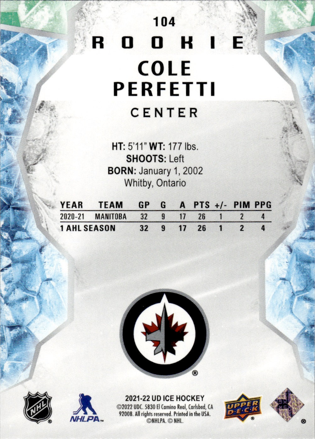 2021-22 Upper Deck Ice Hockey Green Rookie #104 Cole Perfetti - Winnipeg Jets