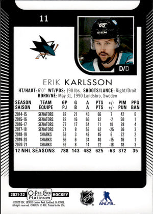 2021-22 Upper Deck O-Pee-Chee Platinum Hockey Base #11 Erik Karlsson - San Jose Sharks