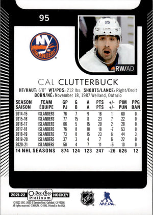 2021-22 Upper Deck O-Pee-Chee Platinum Hockey Base #95 Cal Clutterbuck - New York Islanders