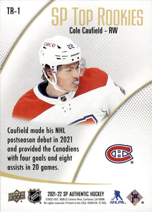 2021-22 Upper Deck SP Authentic Hockey Top Rookies #TR-1 Cole Caufield - Montreal Canadiens