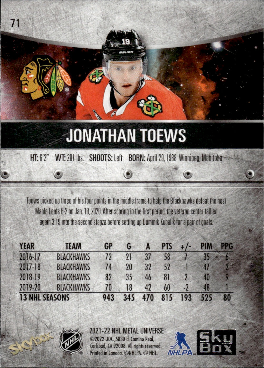 2021-22 Upper Deck Skybox Metal Universe Hockey Base #	71 Jonathan Toews - Chicago Blackhawks