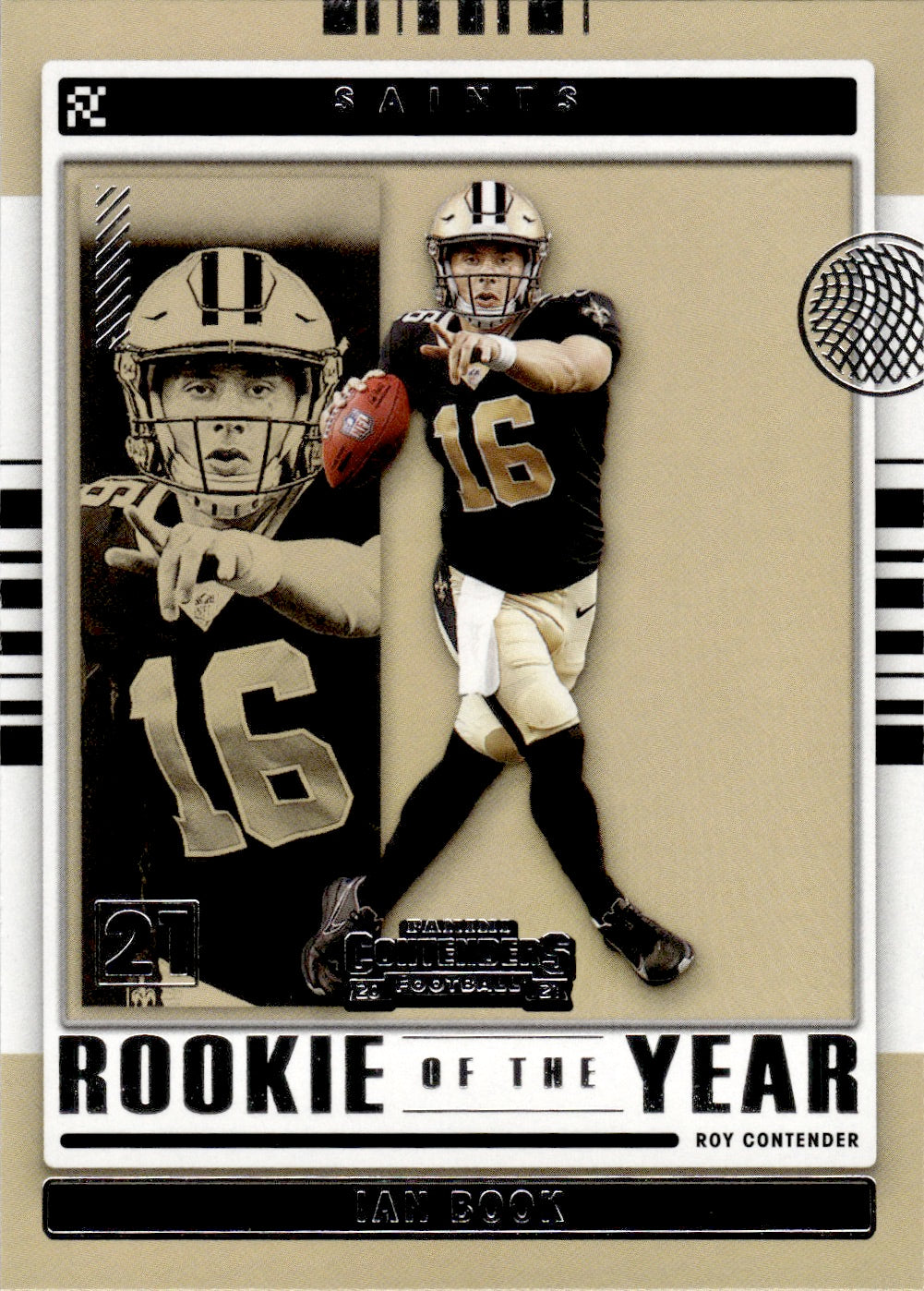 2021 Panini Contenders Football Rookie Of The Year #ROY-IBO Ian Book - New Orleans Saints