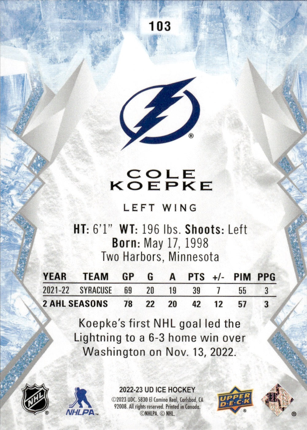 2022-23 Upper Deck Ice Hockey - Base - Rookie #103 Cole Koepke - Tampa Bay Lightning