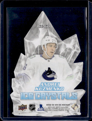 2022-23 Upper Deck Ice Hockey - Ice Crystals #IC-60 Andrei Kuzmenko - Vancouver Cunucks