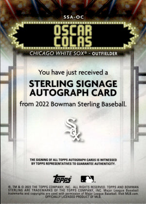 2022 Bowman Sterling Baseball Sterling Signage #SSA-OC Oscar Colas - Chicago White Sox