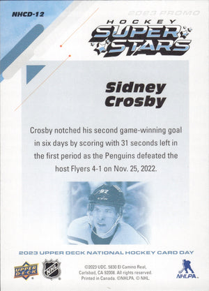 2023 Upper Deck National Hockey Card Day Hockey Super Stars #NHDC-12 Sidney Crosby - Pittsburgh Penguins