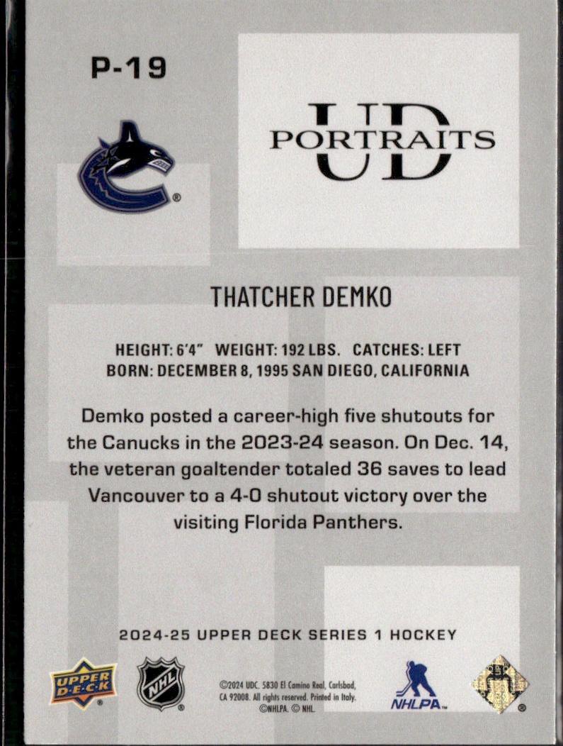2024-25 Upper Deck Series 1 Hockey UD Portraits #P-19 – Thatcher Demko (Vancouver Canucks)