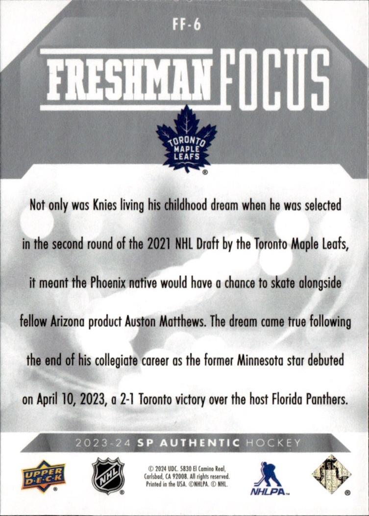 2023-24 SP Authentic Hockey Freshman Focus #FF-6 Toronto Maple Leafs (Matthew Knies)