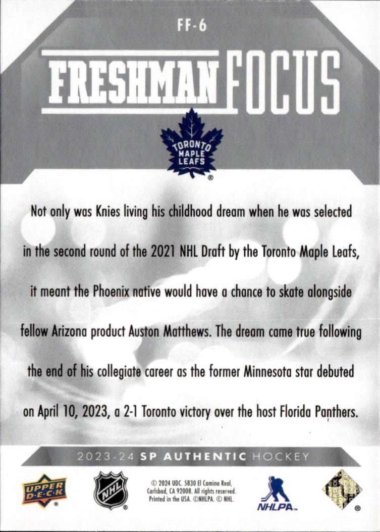 2023-24 SP Authentic Hockey Freshman Focus #FF-6 Toronto Maple Leafs (Matthew Knies)