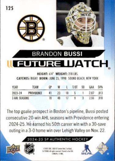 2024-25 SP Authentic Hockey Future Watch Limited Blue #/399 #125 Boston Bruins (Brandon Bussi)