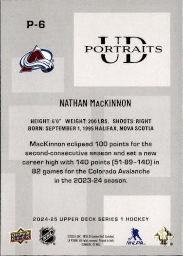 2024-25 Upper Deck Series 1 Hockey UD Portraits #P-6 Colorado Avalanche (Nathan MacKinnon)