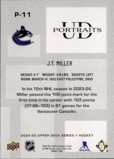 2024-25 Upper Deck Series 1 Hockey UD Portraits #P-11 Vancouver Canucks (J.T. Miller)