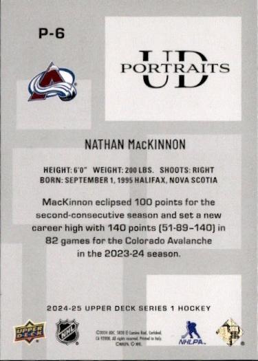 2024-25 Upper Deck Series 1 Hockey UD Portraits #P-6 Colorado Avalanche (Nathan MacKinnon)