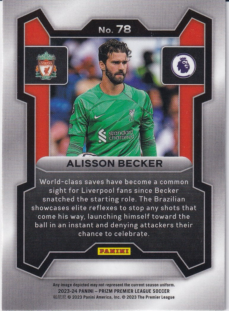 2023-24 Panini Prizm Premier League Soccer Base #78 Liverpool (Alisson Becker)