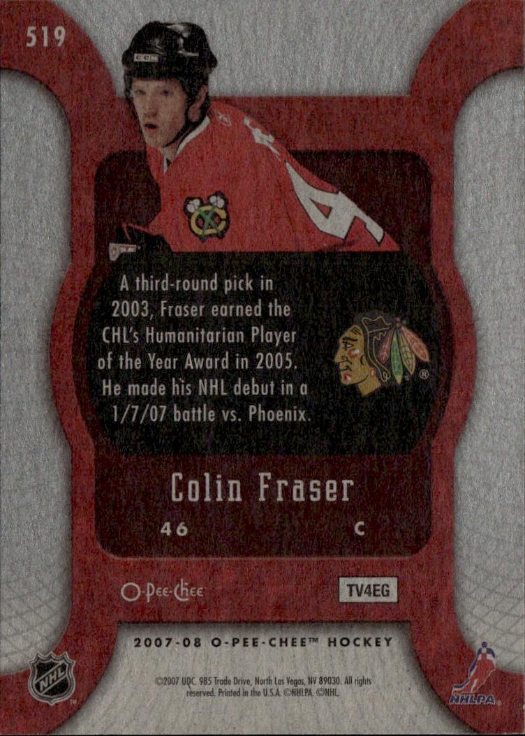2007-08 O-Pee-Chee Hockey Base - Marquee Rookie #519 Chicago Blackhawks (Colin Fraser)