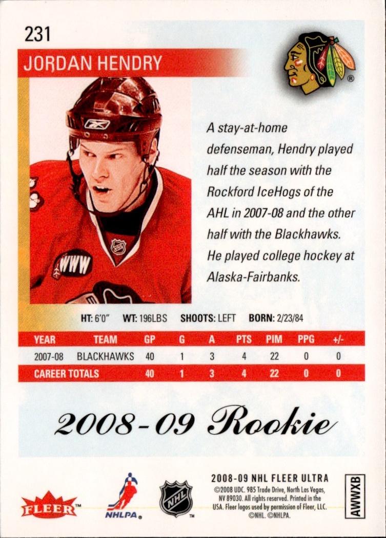 2008-09 Ultra Hockey Rookie #231 Chicago Blackhawks (Jordan Hendry)
