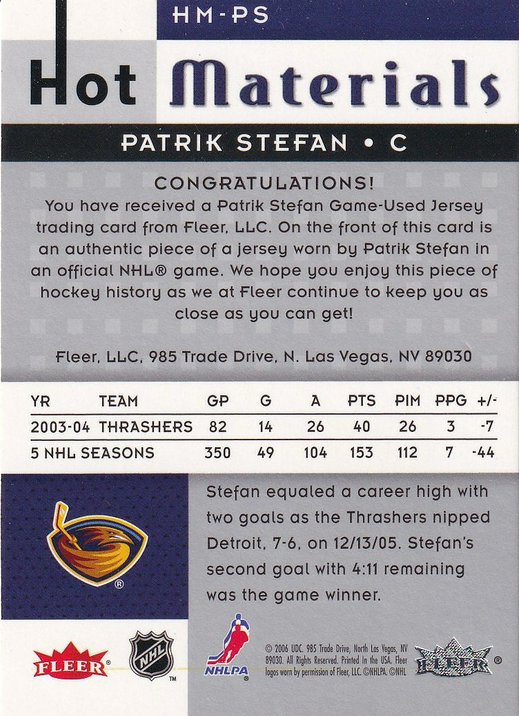 2005-06 Fleer Hot Prospects Hockey Hot Materials #HM-PS Atlanta Thrashers, Patrik Stefan