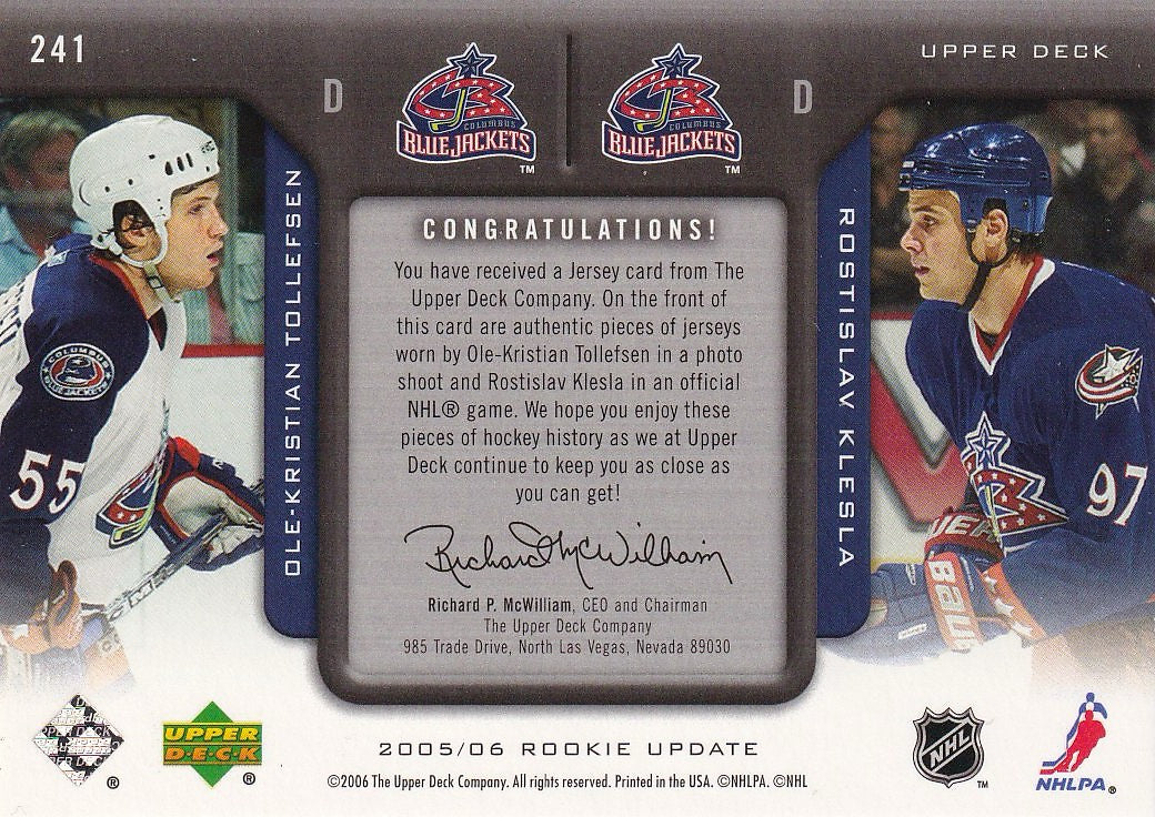 2005-06 Upper Deck Rookie Update Hockey #/999 #241 Columbus Blue Jackets (Ole-Kristian Tollefsen / Rostislav Klesla RI, MEM, RC, SN999)