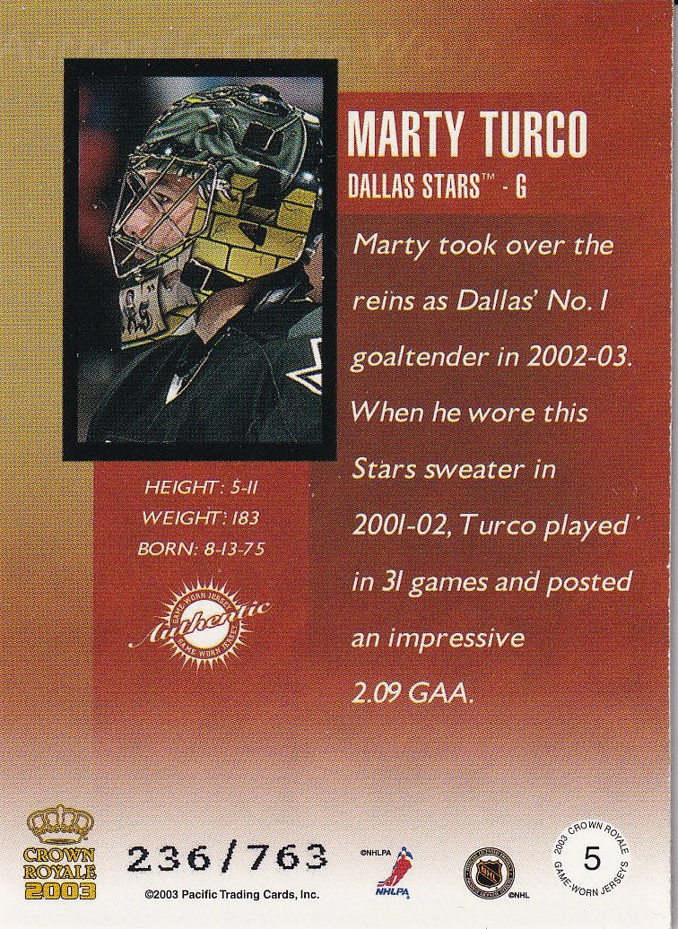 2002-03 Pacific Crown Royale Hockey Game-Worn Jerseys #/763 #5 Dallas Stars, Marty Turco