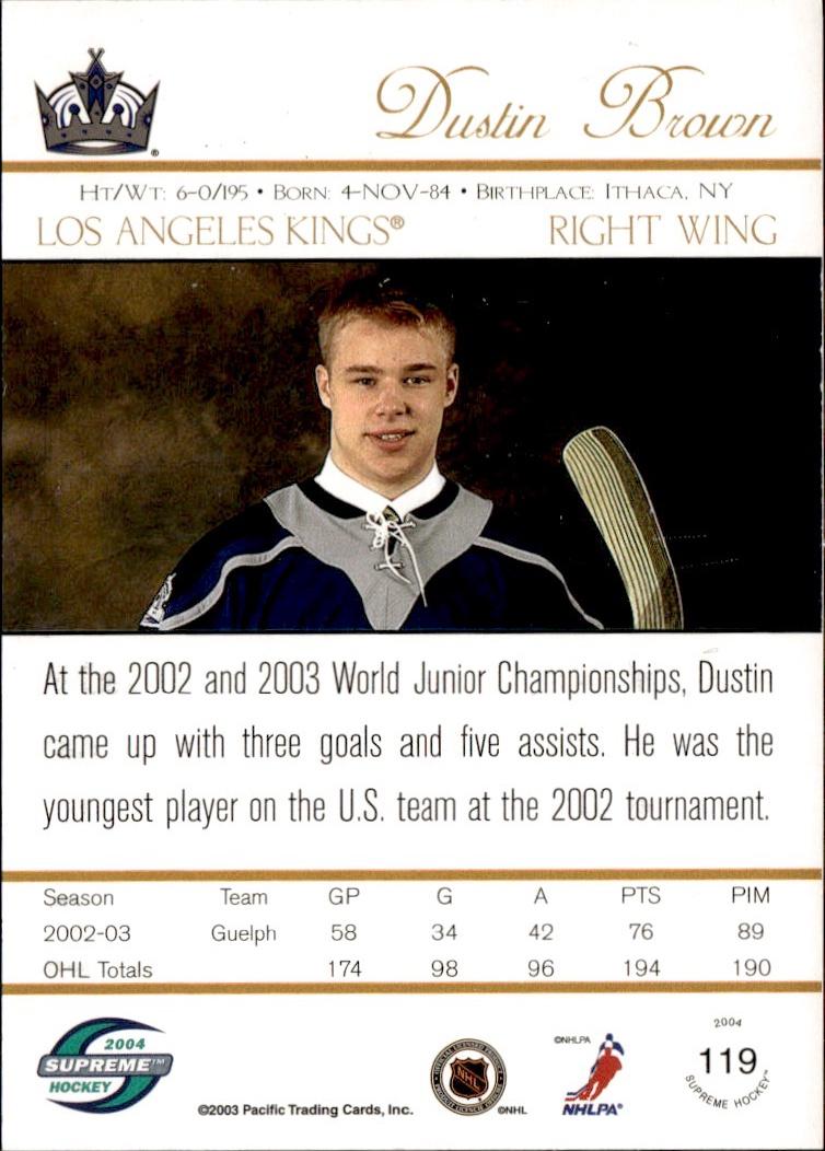 2003-04 Pacific Supreme Hockey Autographed card Rookie #/375 #119b Los Angeles Kings (Dustin Brown)