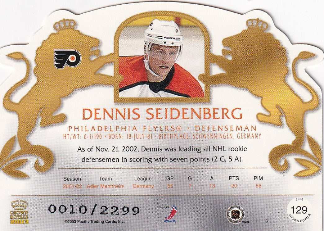 2002-03 Pacific Crown Royale Hockey Rookie #/2299 #129 Philadelphia Flyers, Dennis Seidenberg