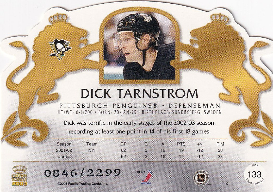 2002-03 Pacific Crown Royale Hockey Rookie #/2299 #133 Pittsburgh Penguins, Dick Tarnstrom