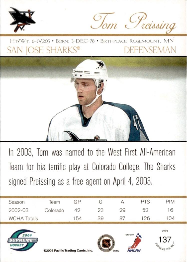 2003-04 Pacific Supreme Hockey Rookie #/775 #137 San Jose Sharks (Tom Preissing)