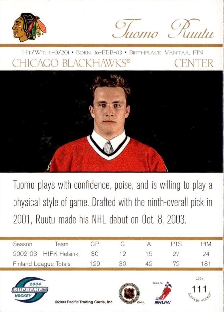 2003-04 Pacific Supreme Hockey #/775 #111 Chicago Blackhawks (Tuomo Ruutu)