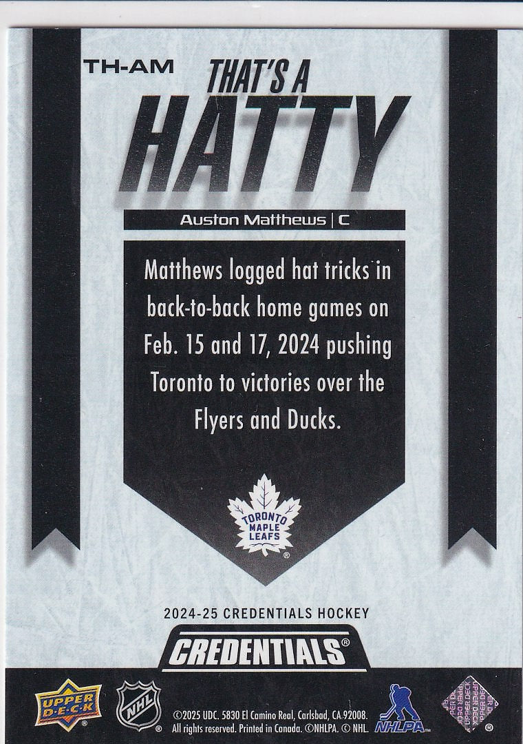 2024-25 Upper Deck Credentials Hockey That's a Hatty #TH-AM Toronto Maple Leafs, Auston Matthews