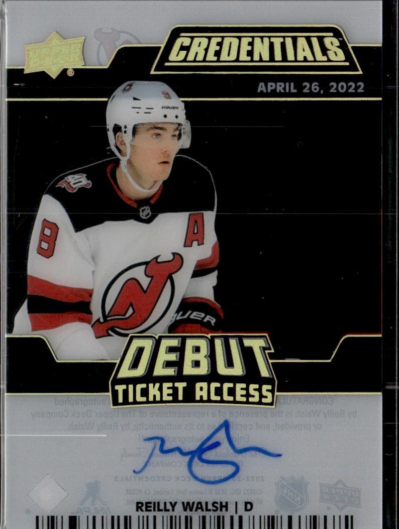 2022-23 Upper Deck Credentials Hockey Debut Ticket Access Acetate #/99 #DTA-RW New Jersey Devils (Reilly Walsh)