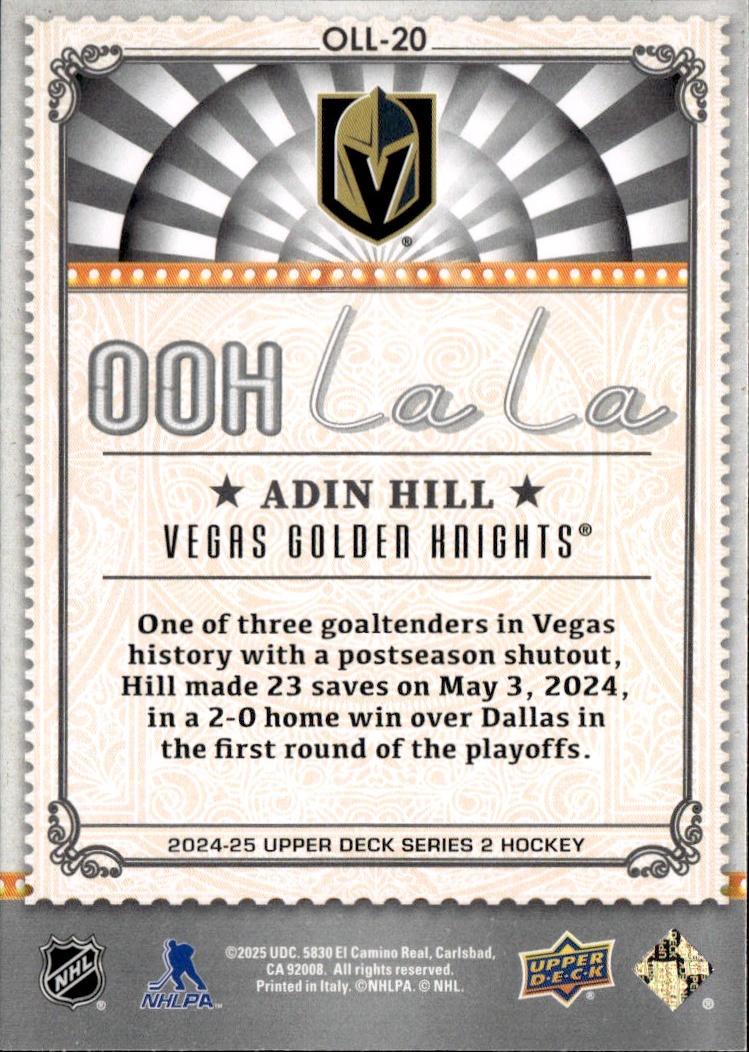 2024-25 Upper Deck Series 2 Hockey Ooh La La #OLL-20 Vegas Golden Knights, Adin Hill