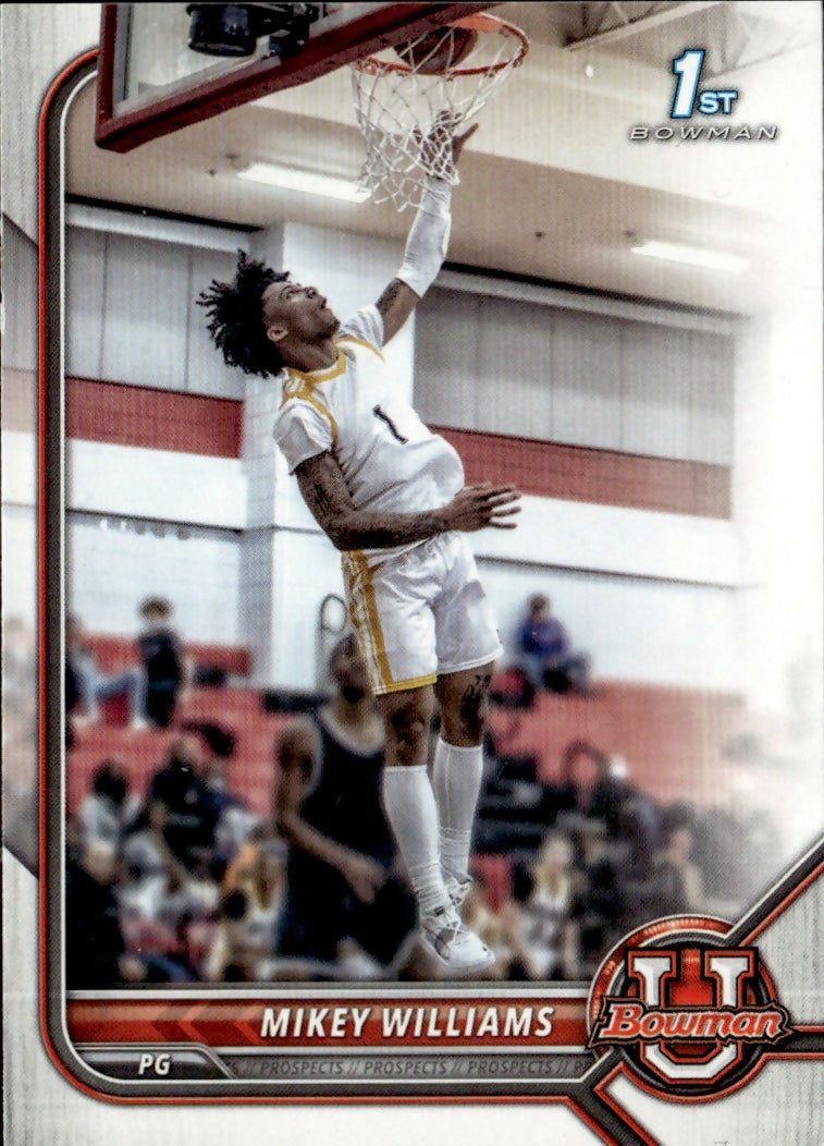 2021-22 Bowman University - Base #1 Mikey Williams  - A