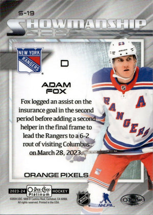 2023-24 Upper Deck O-Pee Chee Platinum Hockey - Showmanship - Orange Pixels :15 #S-19 Adam Fox - New York Rangers - B